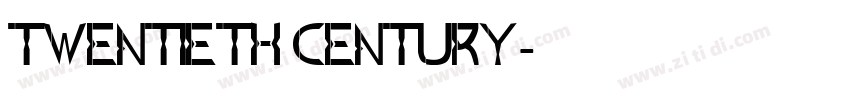 Twentieth Century字体转换